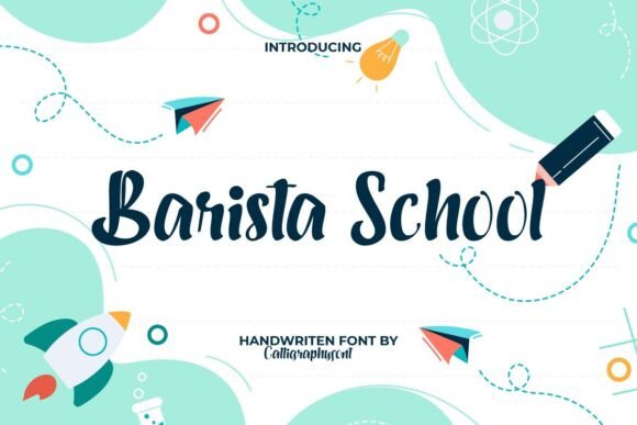 Barista School Font: A Handwritten Touch for Modern Design
