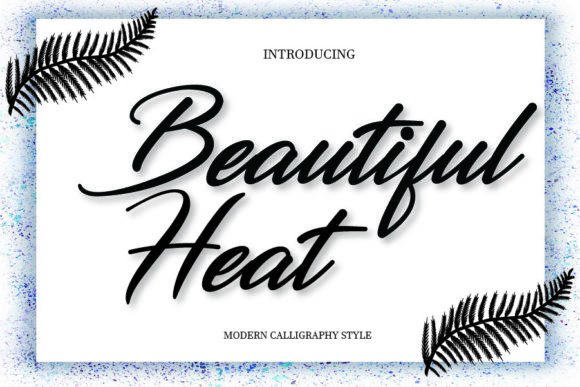 Beautiful Heat Font for Elegant Design