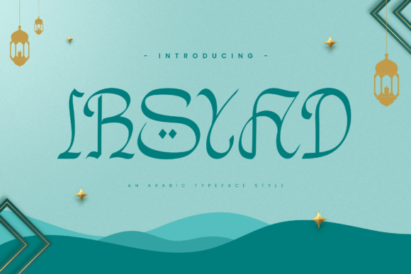 Irsyad: A Decorative Typeface for Elegant Design