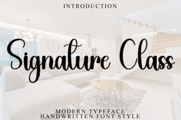 Signature Class Font: Elegant & Effective