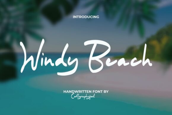 Windy Beach Font: A Creative Choice